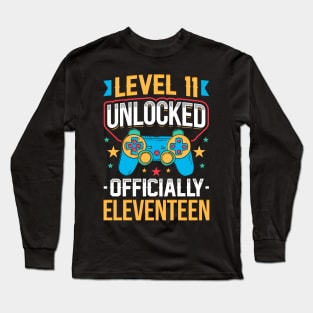 Level 11 Unlocked Officially Eleventeen Gamer Birthday Gift Long Sleeve T-Shirt